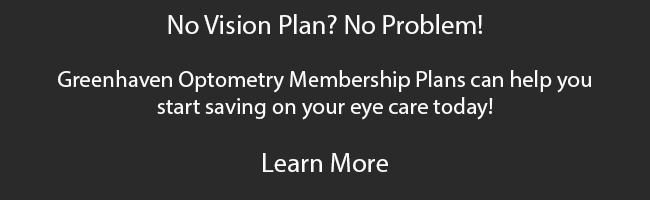 No Vision Plan? No Problem. Learn more here.